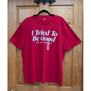 Old Navy Size XL T Shirt I Tried to Be Good Then I got Bored Red Christmas